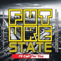 FutureState Brewing I'll Call For You
