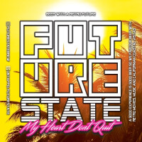 FutureState Brewing My Heart Don't Quit