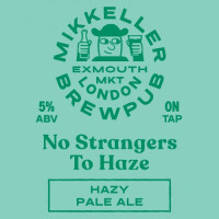 Mikkeller Brewpub London No Strangers To Haze