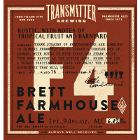 Transmitter Brewing F4 Brett Farmhouse Ale