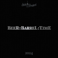 Side Project Brewing Beer : Barrel : Time (2024)