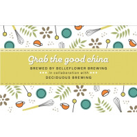 Belleflower Brewing Company Grab the Good China