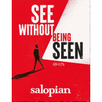 Salopian Brewery See Without Being Seen