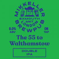 Mikkeller Brewpub London The 55 To Walthamstow