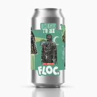 Floc. Brewing Come to Me