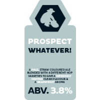 Prospect Brewery Whatever!