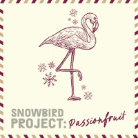 Ferndale Project Snowbird Project: Passionfruit