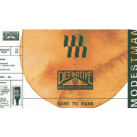 Modestman Brewing Hard To Earn