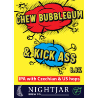 Nightjar Brew Co. Chew Bubblegum And Kick Ass