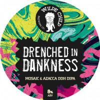 Wilde Child Brewing Co Drenched In Dankness