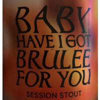 Three Hills Brewing Baby Have I Got Brulee For You