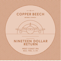 Copper Beech Brewing Co Nineteen Dollar Return