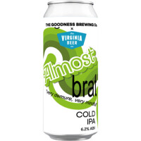 The Goodness Brewing Company Almost Brat