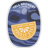 Fell Brewery Hugely Eyes