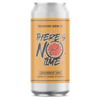 Bullhouse Brew Co. There's No Time