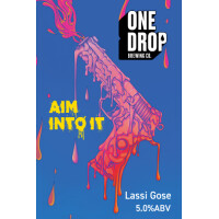 One Drop Brewing Co. Aim Into It