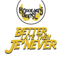 Brouwerij Dorst Better Late Than (Je)Never