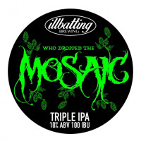 Illbatting Brewing Who Dropped The Mosaic