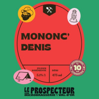 Microbrasserie Le Prospecteur Mononc' Denis