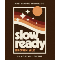 Mast Landing Brewing Company Slow Ready
