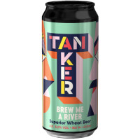 Tanker Brew Me A River