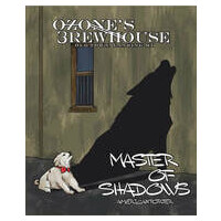 Ozone's Brewhouse Master of Shadows