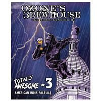 Ozone's Brewhouse Totally Awesome #3