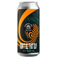 Schwarze Rose Craft Beer Don't Be That Guy