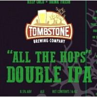 Tombstone Brewing Company All The Hops Double IPA