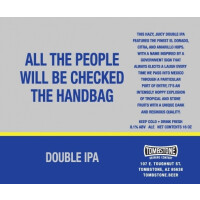 Tombstone Brewing Company All The People Will Be Checked The Handbag