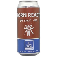Manual Labour Beer Co. Born Ready