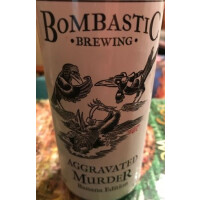 Bombastic Brewing Aggravated Murder - Banana Edition