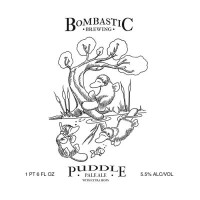 Bombastic Brewing Puddle