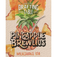 Drafting Table Brewing Company Pineapple Brewlius