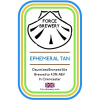 Force Brewery Ephemeral Tan