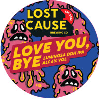 Lost Cause Brewing Co. Love You, Bye