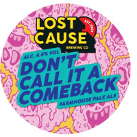 Lost Cause Brewing Co. Don't Call It A Comeback