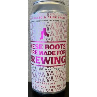YaYa Brewing Company These Boots Were Made For Brewing