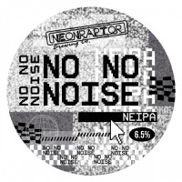 Neon Raptor Brewing Co. No No Noise