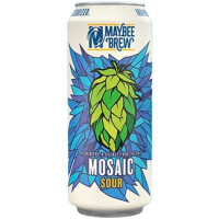 Maybee Brewing Mosaic Sour