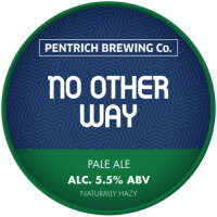 Pentrich Brewing Co. No Other Way