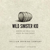 Trillium Brewing Company Wild Sinister Kid