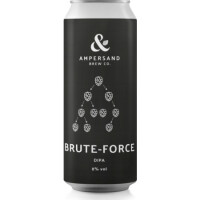 Ampersand Brew Co Brute Force
