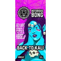 Notorious Bong Back To Kali