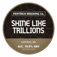 Pentrich Brewing Co. Shine Like Trillions