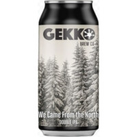 Gekko Brewing Company We Came From the North