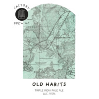 Factory Brewing Old Habits