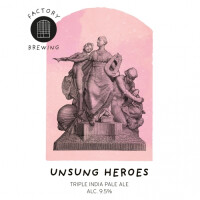 Factory Brewing Unsung Heroes