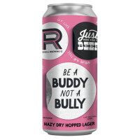 Russell Brewing Company Be a Buddy Not a Bully