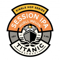Titanic Brewery (UK) Session IPA - Huell Melon (Single Hop Series)